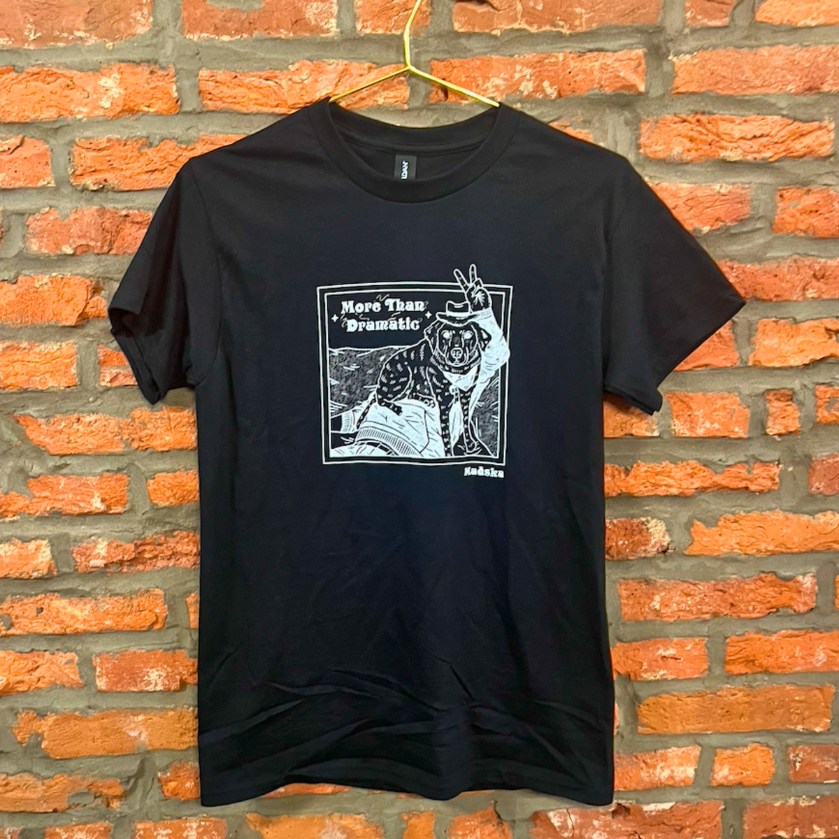 Madska (More Than Dramatic) T-Shirt